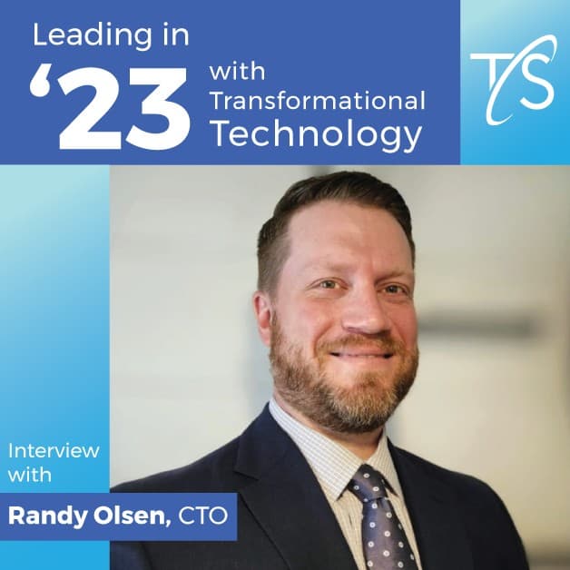 Randy Olsen leading technology