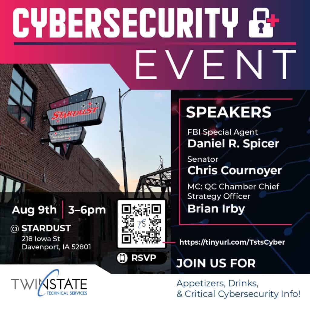 Cybersecurity event poster promoting Twin State Technical Services cybersecurity awareness sessions and expert speaker lineup.