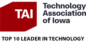 • Technology Association of Iowa – Top 10 Leader in Technology